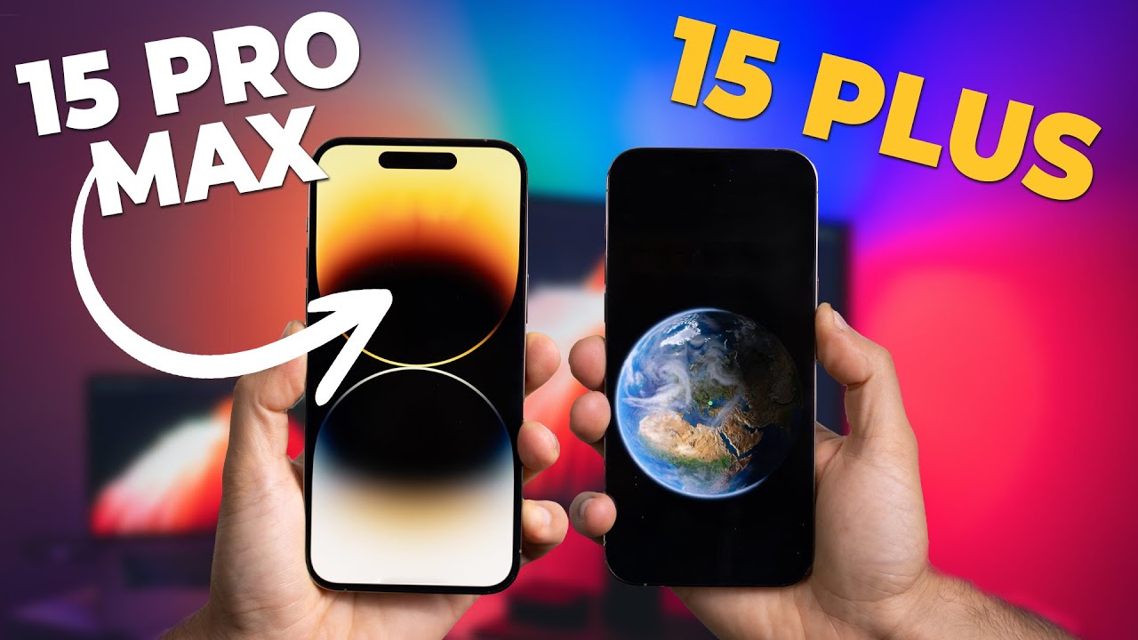 iPhone 15 Plus vs 15 Pro Max: ĐỪNG SAI LẦM! - Youtube